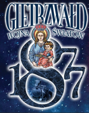 Gietrzwałd 1877. Wojna światów